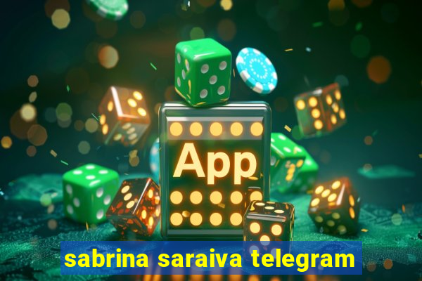 sabrina saraiva telegram